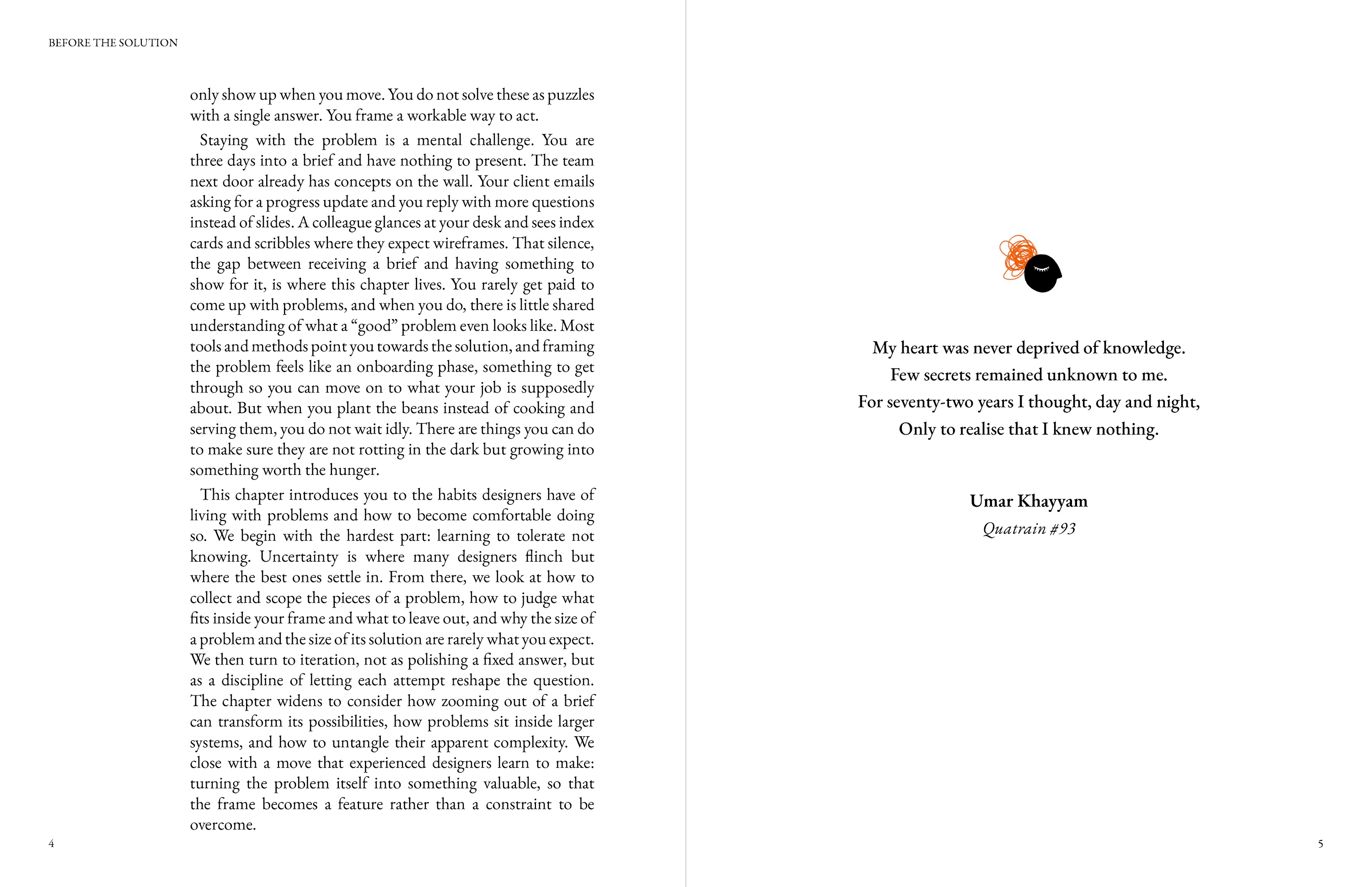 Chapter opening spread, continued. Left page: further paragraphs of the essay, describing the discomfort of sitting with an unresolved brief and closing with a preview of the chapter's structure. Right page: a small illustration of a scribble beside a closed eye, above a four-line Umar Khayyam quatrain about lifelong thought yielding only the realisation of knowing nothing, attributed to Umar Khayyam, Quatrain #93.
